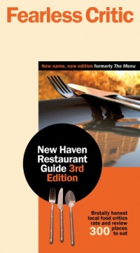 Fearless Critic New Haven Restaurant Guide