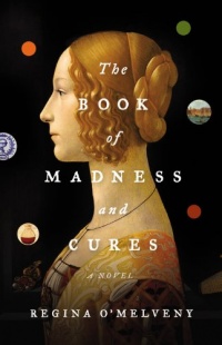 The Book of Madness and Cures: A Novel