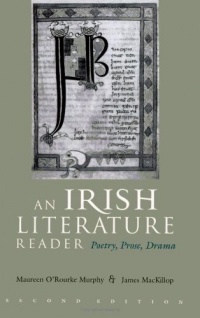 An Irish Literature Reader: Poetry, Prose, Drama (Irish Studies)