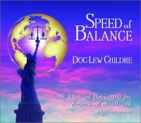 Speed of Balance: A Musical Adventure for Emotional & Mental Rejuvenation