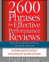 2600 Phrases for Effective Performance Reviews: Ready-to-Use Words and Phrases That Really Get Results