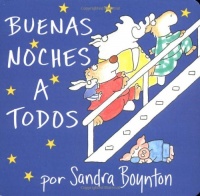 Buenas noches a todos / The Going to Bed Book (Spanish edition)