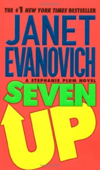 Seven Up (Stephanie Plum, No. 7) (Stephanie Plum Novels)