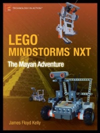 LEGO MINDSTORMS NXT: The Mayan Adventure (Technology in Action)