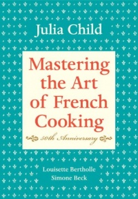 Mastering the Art of French Cooking, 50th Anniversary Edition