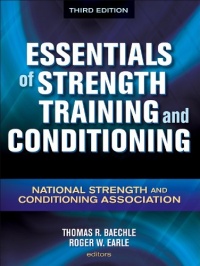 Essentials of Strength Training and Conditioning - 3rd Edition