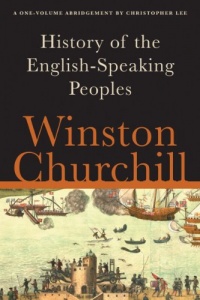 A History of the English-Speaking Peoples: A One-Volume Abridgement