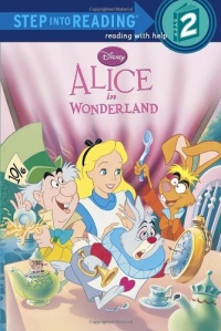 Alice in Wonderland (Disney Alice in Wonderland) (Step into Reading)