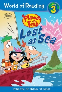 Phineas and Ferb Reader #1: Lost at Sea (Phineas and Ferb Readers)