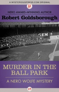 Murder in the Ball Park (The Nero Wolfe Myste)