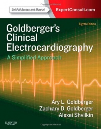 Clinical Electrocardiography: A Simplified Approach: Expert Consult: Online and Print, 8e