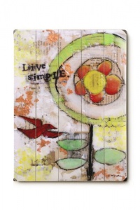 Live Simple Flower 30x40 Limited-Edition Artistic Planked Wood Sign by Cindy Wunsch