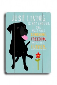 Just Living Black Lab 12x16 Limited-Edition Artistic Planked Wood Sign