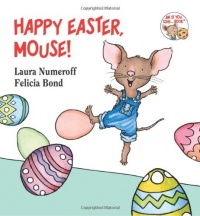 Happy Easter, Mouse! (If You Give...)