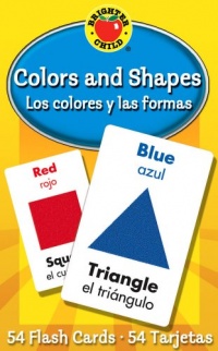 Colors & Shapes Flash Cards: Los colores y las formas (Brighter Child Flash Cards)