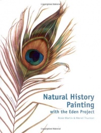 Natural History Painting: With the Eden Project