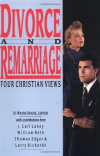 Divorce and Remarriage: Four Christian Views (Spectrum Multiview Book Series Spectrum Multiview Book Serie)