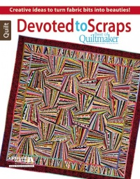 Devoted to Scraps: Best of Quiltmaker