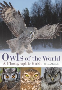 Owls of the World: A Photographic Guide