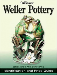 Warman's Weller Pottery: Identification and Price Guide