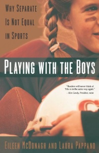 Playing With the Boys: Why Separate is Not Equal in Sports