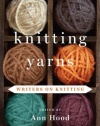 Knitting Yarns: Writers on Knitting