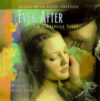 Ever After: A Cinderella Story - Original Motion Picture Soundtrack