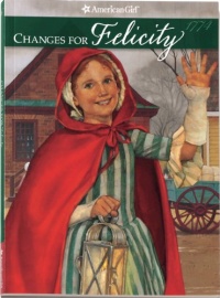 Changes For Felicity (American Girl Collection)