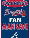 Atlanta Braves Fan Man Cave Metal Sign