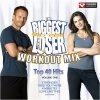 The Biggest Loser Workout Mix - Top 40 Hits Volume One