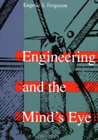 Engineering and the Mind's Eye